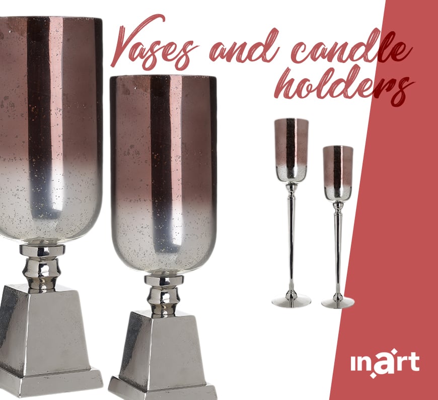 Vases and candle holders